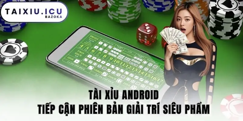 Tài xỉu Android
